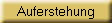 Auferstehung